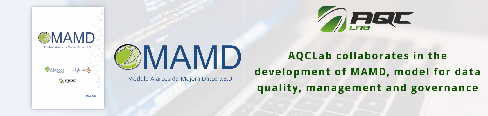[MAY 2020] AQCLab collaborates in the development of the new MAMD model for data quality, management and governance