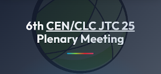 6th CEN/CLC JTC 25 Plenary Meeting