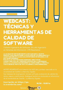 Webcast sobre Tecnologías y Herramientas de Calidad de Software Webcast sobre Tecnologías y Herramientas de Calidad de Software