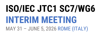 78th ISO/IEC JTC 1/SC 7/WG 6 Meeting – Rome, Italy 78th ISO/IEC JTC 1/SC 7/WG 6 Meeting – Rome, Italy